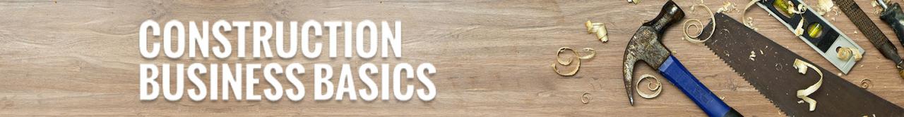 ABOUT US | Construction Business Basics