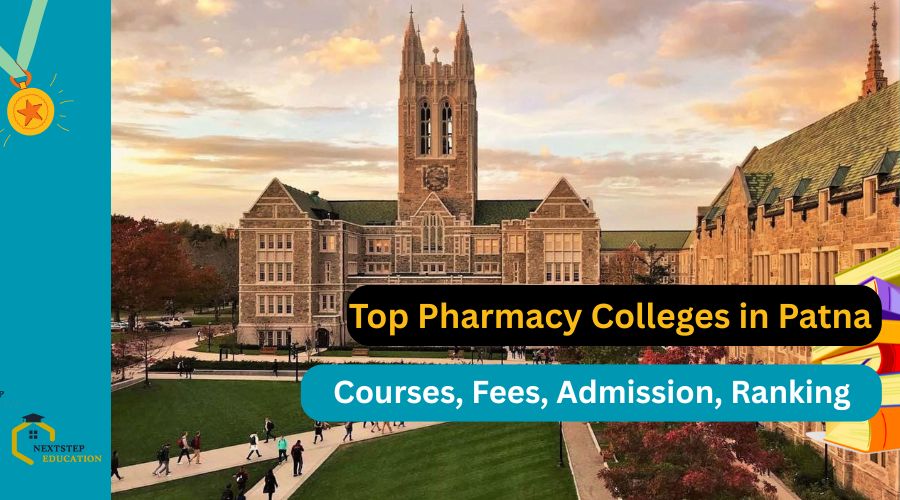 Top Pharmacy Colleges in Patna – Courses, Fees, Admission 2025