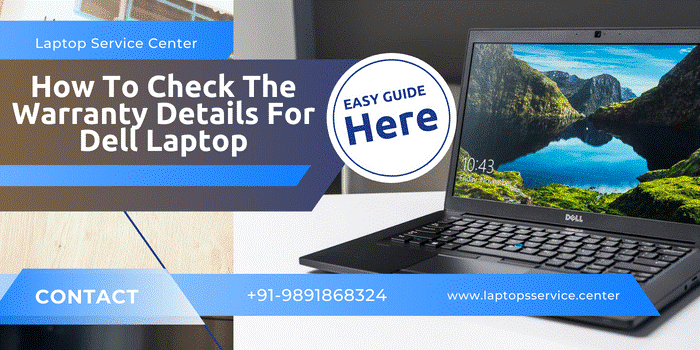 Dell Warranty Check - Ways To Check Dell Laptop Warranty Status Dell Warranty Check - Ways To Check Dell Laptop Warranty Status